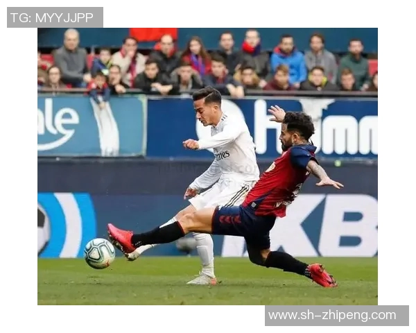 西乙球队迎战皇马争夺胜利展现实力与决心的较量