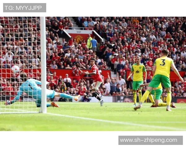 曼联主场迎战诺维奇全场精彩回顾与比赛亮点分析